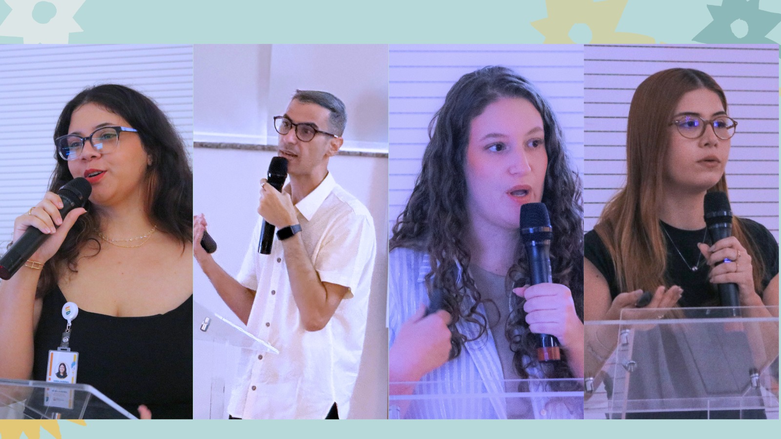Há quatro fotos dispostas lado a lado, de pessoas falando ao microfone; a primeira foto mostra uma jovem de cabelos pretos e ondulados, usando óculos e um vestido preto. A segunda foto é de um homem de cabelos grisalhos, usando óculos e uma camisa social branca. A terceira foto é de uma mulher de cabelo loiro cacheado, usando uma blusa bege. A última foto é de uma mulher de cabelo castanho arruivado, usando óculos e uma blusa preta.