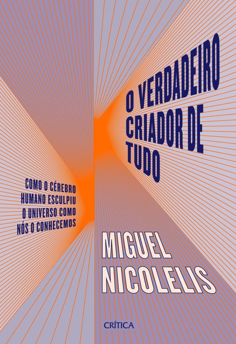 Capa do livro O Verdadeiro Criador de Tudo do Miguel Nicolelis